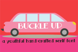 Buckle Up: A Unique Handwritten Serif Font for Whimsical Design