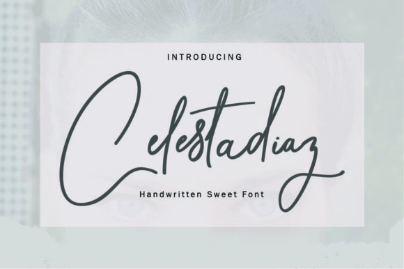 Celestadiaz: A Modern Calligraphy Font